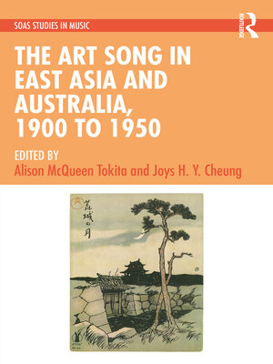 cover image of The Art Song in East Asia and Australia, 1900 to 1950